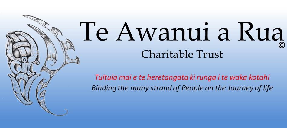 Te Awanui a Rua Charitable Trust - Tuituia mai e te heretangata ki ranga i te waka kotahi - Binding the many strands of People on the Journey of life